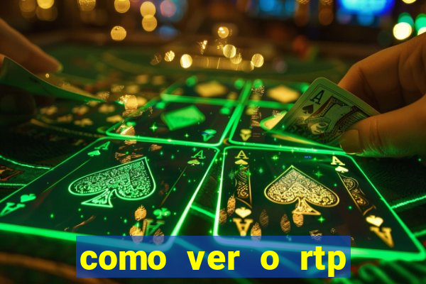 como ver o rtp dos slots